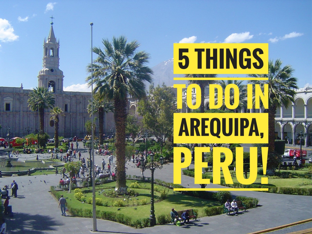 Planning to visit Peru soon? Check out these 5 things to do in the Spanish Colonial town of Arequipa, Peru. Don't miss out on these wonderful Treasures Of Traveling!