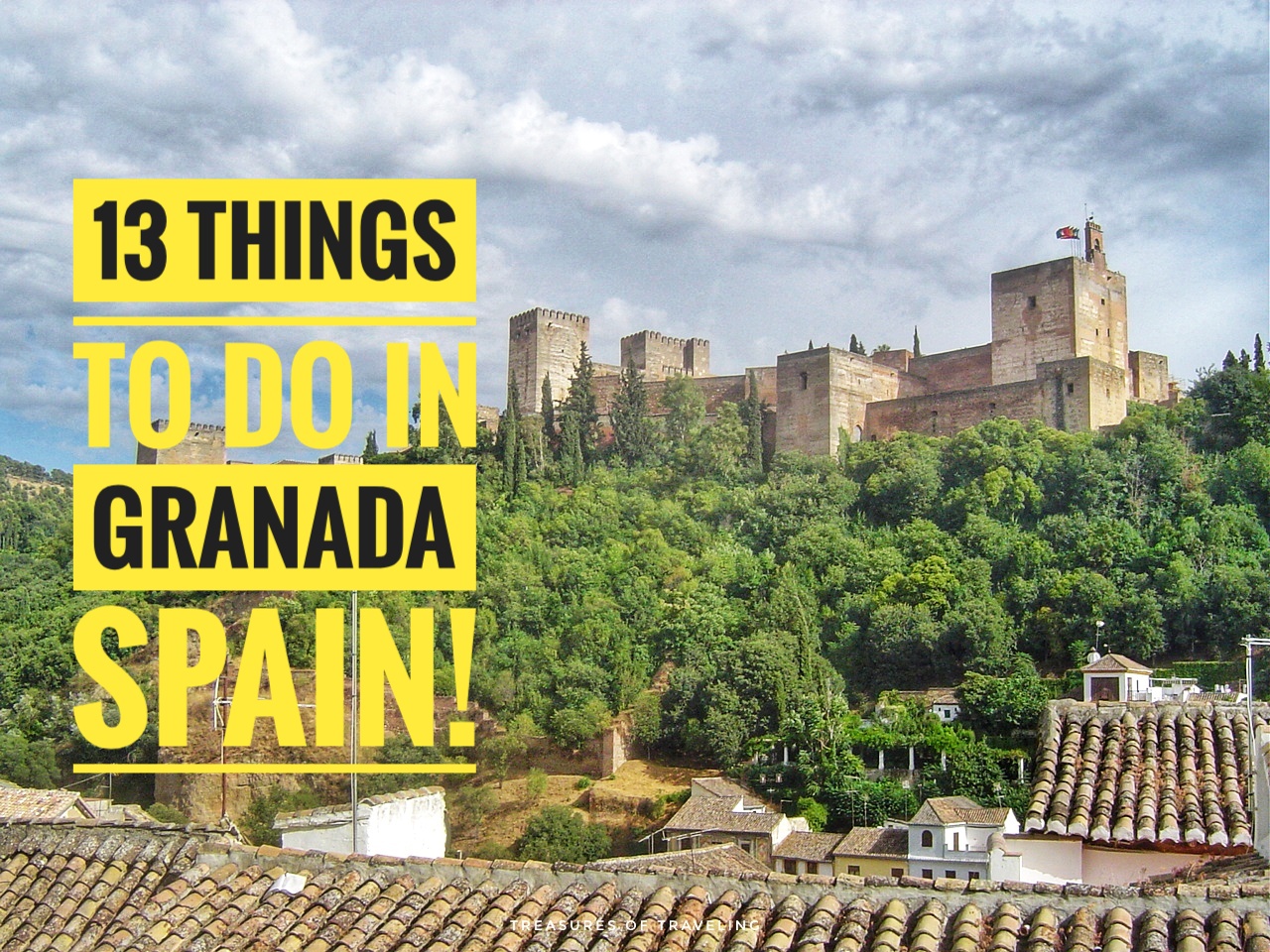 13 Things to do in Granada Spain!