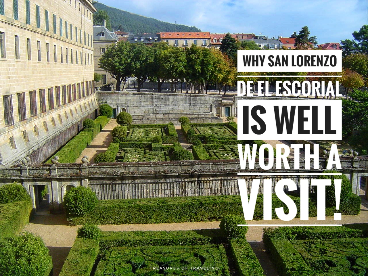 Why San Lorenzo de El Escorial is well Worth a Visit