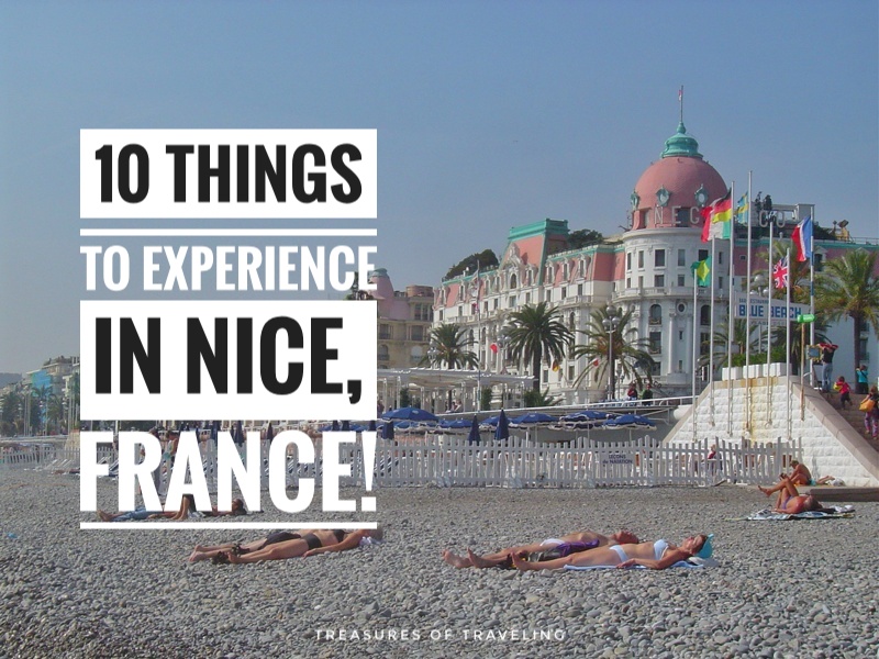 Nice is a French city along the Mediterranean coast well known for its fantastic weather, beautiful white pebble beaches and delicious food. Nice is just one of the many treasures of traveling throughout the French Riviera so check out these 10 things to experience in Nice.