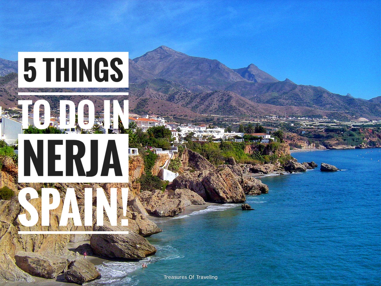 5 Things to do in Nerja Spain!