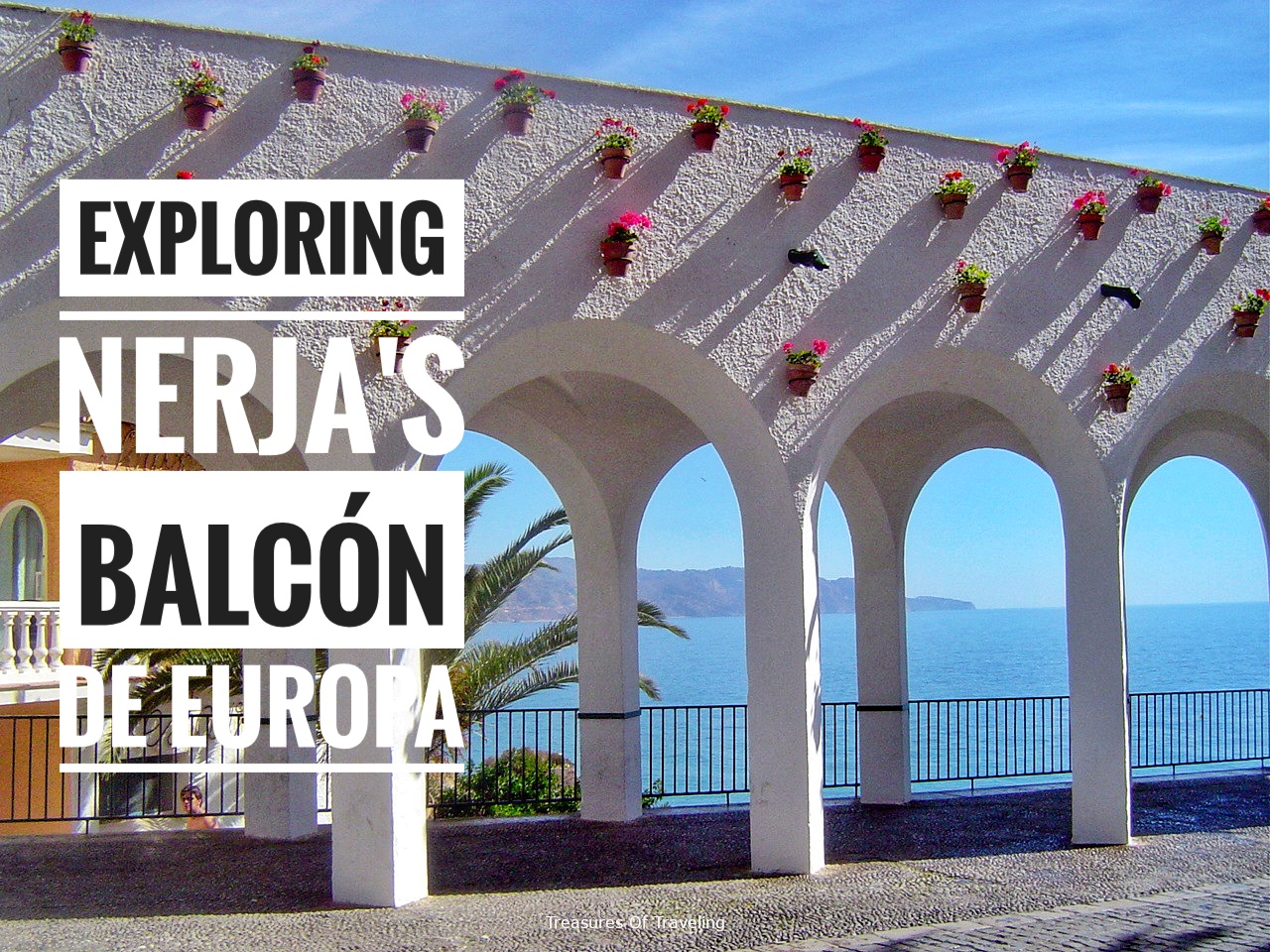 If you plan to visit Spain’s Costa del Sol, wander along Nerja’s palm-lined boardwalk, the Balcón de Europa, which has fantastic views of the Mediterranean Sea and the rugged mountains that surround it, along with the many beautiful beaches of Nerja.